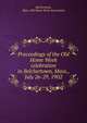 Proceedings of the Old Home Week celebration in Belchertown, Mass., July 26-29, 1902, Belchertown, Mass. Old Home Week Association 