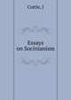 Essays on Socinianism, J. Cottle 