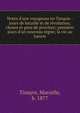 Notes d'une voyageuse en Turquie : jours de bataille et de r?volution; choses et gens de province; premiers jours d'un nouveau r?gne; la vie au harem, Tinayre, Marcelle, b. 1877 