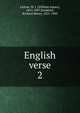 English verse. 2, Linton, W. J. (William James), 1812-1897,Stoddard, Richard Henry, 1825-1903 