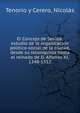 El Concejo de Sevilla; estudio de la organizacion politico-social de la ciudad, desde su reconquista hasta el reinado de D. Alfonso XI, 1248-1312, Tenorio y Cerero, Nicol?s 