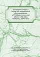 Serampore letters : being the unpublished correspondence of William Carey and others with John Williams, 1800-1816, Carey, William, 1761-1834,Williams, John, 1767-1825,Williams, Leighton,Williams, Mornay, 1856- 