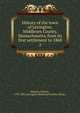 History of the town of Lexington, Middlesex County, Massachusetts, from its first settlement to 1868. 2, Hudson, Charles, 1795-1881,Lexington Historical Society (Mass.) 