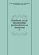 Handboek tot de staatkundige geschiedenis van Nederland. 3, Gosses, Izaak Hendrik, 1873-1940,Japikse, N. (Nicolaas), 1872-1944 