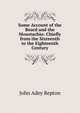 Some Account of the Beard and the Moustachio: Chiefly from the Sixteenth to the Eighteenth Century, John Adey Repton 