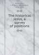 The historical Jesus, a survey of positions, J. M. Robertson 