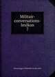 Militair-conversations-lexikon. 7, Hanns Eggert Willibald von der Luhe 