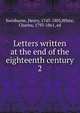 Letters written at the end of the eighteenth century. 2, Swinburne, Henry, 1743-1803,White, Charles, 1793-1861, ed 