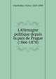 L'Allemagne politique depuis la paix de Prague (1866-1870), Cherbuliez, Victor, 1829-1899 
