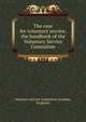 The case for voluntary service; the handbook of the Voluntary Service Committee, Voluntary Service Committee (London, England) 