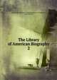 The Library of American Biography. 2, Joseph Meredith Toner Collection (Library of Congress), Jared Sparks 