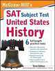 Mcgraw-Hill'S SAT Subject Test: United States History 3/E 9780071609265, Daniel Farabaugh 
