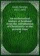 An ecclesiastical history of Scotland from the introduction of Christianity to the present time. 4, Grub, George, 1812-1892 