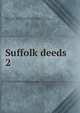 Suffolk deeds. 2, Suffolk County (Mass.),Boston (Mass.). Board of Aldermen,Trask, William Blake, 1812-1906,Bradish, Frank, Eliot,Drew, Charles A,Small, A. Grace 