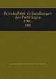 Protokoll der Verhandlungen des Parteitages. 1903, Sozialdemokratische Partei Deutschlands 