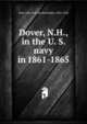 Dover, N.H., in the U. S. navy in 1861-1865, Ham, John R. (John Randolph), 1842-1920 