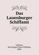 Das Lauenburger Schiffamt, Lahrsen, Karl J?rgen Peter Wilhelm, 1889- 