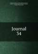 Journal. 34, Chemical Society, London,Chemical Society, London. Quarterly journal,Chemical Society, London. Transactions 