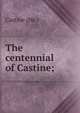 The centennial of Castine;, Castine (Me.) 