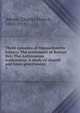 Three episodes of Massachusetts history. The settlement of Boston Bay. The Antinomian controversy. A study of church and town government;. 2, Adams, Charles Francis 