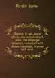 Slavery: its sin, moral effects, and certain death. Also, The language of nature, compared with divine revelation, in prose and verse, Keefer, Justus 