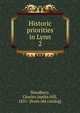 Historic priorities in Lynn. 2, Woodbury, Charles Jeptha Hill, 1851- [from old catalog] 