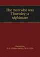 The man who was Thursday; a nightmare, Гилберт Честертон 