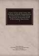 A tour of four great rivers; the Hudson, Mohawk, Susquehanna and Delaware in 1769; being the journal of Richard Smith of Burlington, New Jersey;. 2, Smith, Richard, 1735-1803. [from old catalog],Halsey, Francis Whiting, 1851- [from old catalog] ed 