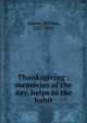 Thanksgiving : memories of the day, helps to the habit, Adams, William, 1807-1880 