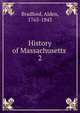 History of Massachusetts .. 2, Bradford, Alden, 1765-1843 