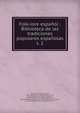 Folk-lore espaol : Biblioteca de las tradiciones populares espaolas. t. 2, Machado y Alvarez, Antonio, 1846-1893,Montoto y Rautenstrauch, Luis, 1851-1929,Guichot y Sierra, Alejandro, 1859-1941,Olavarr?a y Huarte, Eugenio de, 1853-,Hern?ndez de Soto, Sergio, 1845-1921,Nider, Johannes, ca. 1380-1438,Montoto y L?pez-Vigil, Jos 