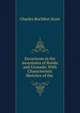 Excurisons in the mountains of Ronda and Granada: With Characteristic Sketches of the ., Charles Rochfort Scott 