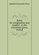 Rules for compositors and readers . at the University press, Oxford, Oxford University Press 