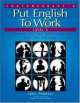 Put English to Work. Level 1, Janet Podnecky, Sandra Linn, Sally Gearhart 