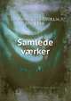Samlede v?rker, Lie, Jonas, 1833-1908,Lie, Erik, 1868- 