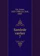 Samlede vrker. 7, Lie, Jonas, 1833-1908,Lie, Erik, 1868- 
