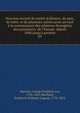 Nouveau recueil de trait?s d'alliance, de paix, de tr?ve. et de plusieurs autres actes servant ? la connaissance des relations ?trang?res des puissances. de l'Europe. depuis 1808 jusqu'? pr?sent, Martens, Georg Friedrich von, 1756-1821,Murhard, Friedrich Wilhelm August, 1779-1853 