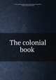 The colonial book, Towle manufacturing company. [from old catalog],Tilton, George P. (George Prescott) 