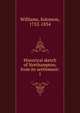Historical sketch of Northampton, from its settlement:. 1, Williams, Solomon, 1752-1834 