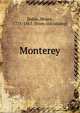 Monterey, Dakin, Moses, 1775-1865. [from old catalog] 