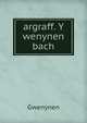 argraff. Y wenynen bach, Gwenynen 