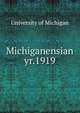 Michiganensian. yr.1919, University of Michigan 