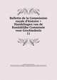 Bulletin de la Commission royale d'histoire = Handelingen van de Koninklijke Commissie voor Geschiedenis, Acad?mie royale des sciences, des lettres et des beaux-arts de Belgique. Commission royale d'histoire,Acad?mie royale des sciences, des lettres et des beaux-arts de Belgique. Commission royale d'histoire. Compte rendu des s?ances 