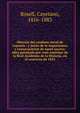 Historia del combate naval de Lepanto : y juicio de la importanica y consecuencias de aquel suceso; obra premiada por voto unanime de la Real Academia de la Historia, en el concurso de 1853, Rosell, Cayetano, 1816-1883 