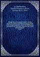 Abreg? des principaux trait?s conclus depuis le commencement du quatorzi?me si?cle jusqu'? pr?sent, entre les diff?rentes puissances de l'Europe; dispos?s par ordre chronologique, La Maillardi?re, Charles Fran?ois Lef?vre, vicomte de, d. 1804? 