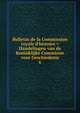 Bulletin de la Commission royale d'histoire = Handelingen van de Koninklijke Commissie voor Geschiedenis, Acad?mie royale des sciences, des lettres et des beaux-arts de Belgique. Commission royale d'histoire,Acad?mie royale des sciences, des lettres et des beaux-arts de Belgique. Commission royale d'histoire. Compte rendu des s?ances 