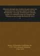 Histoire abr?g?e des trait?s de paix entre les puissances de l'Europe depuis la paix de Westphalie; ouvrage enti?rement refondu, augm. et continu? jusqu'au Congr?s de Vienne et aux trait?s de Paris de 1815, Koch, Christophe Guillaume de, 1737-1813,Schoell, Fr?d?ric, 1766-1833 