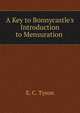 A Key to Bonnycastle's Introduction to Mensuration ., E. C. Tyson 