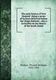 The early history of New Zealand : being a series of lectures delivered before the Otago Institute : also a lecturette on the Maoris of the South Island, Hocken, Thomas Morland, 1836-1910 