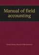 Manual of field accounting, United States. Bureau of Reclamation 